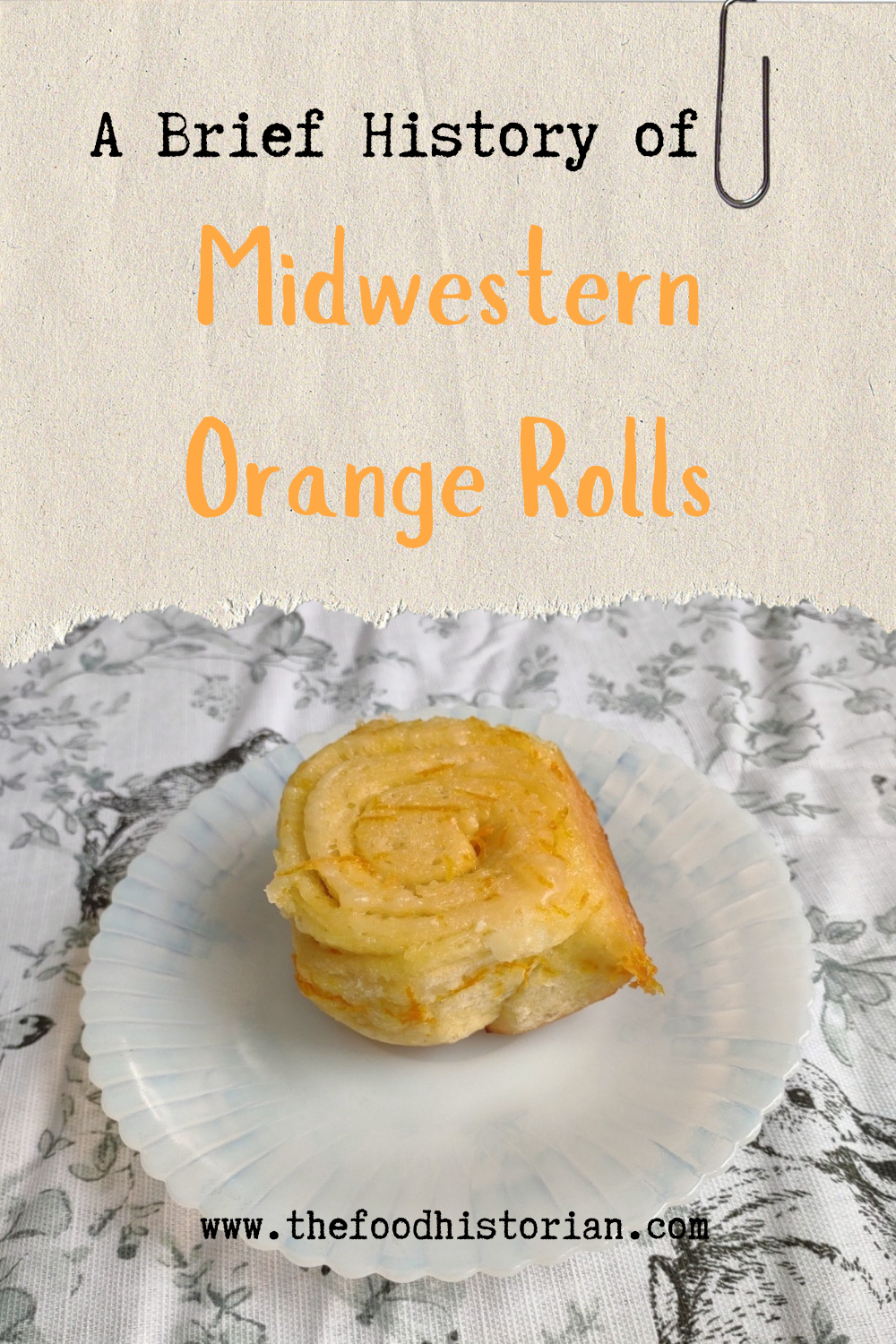 http://www.thefoodhistorian.com/uploads/2/5/8/6/25860210/a-brief-history-of-midwestern-orange-rolls_orig.png