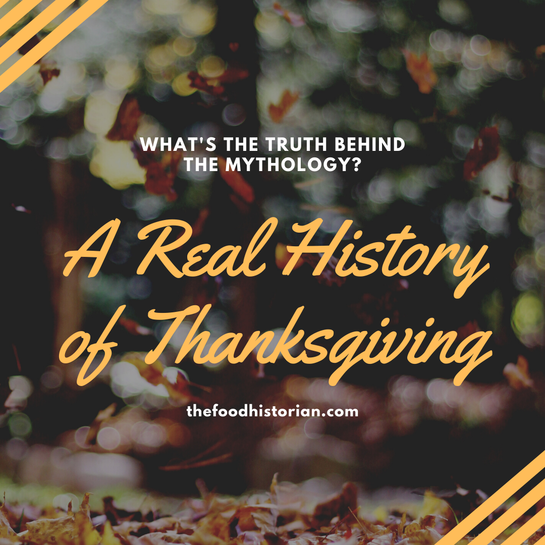http://www.thefoodhistorian.com/uploads/2/5/8/6/25860210/a-real-history-of-thanksgiving_orig.png