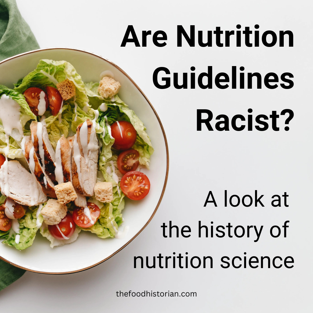 http://www.thefoodhistorian.com/uploads/2/5/8/6/25860210/are-nutrition-guidelines-racist_orig.png